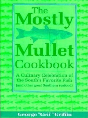 cover image of The Mostly Mullet Cookbook